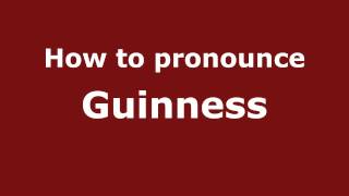 How to pronounce Guinness