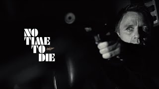 No Time to Die (Billie Eilish) - Daniel Craig's James Bond Tribute