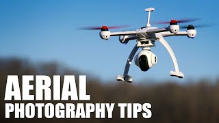 Aerial Photography Tips