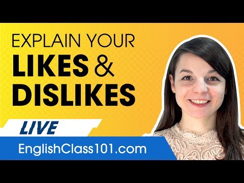 Talking About Your Likes & Dislikes in English