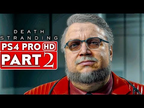 DEATH STRANDING Gameplay Walkthrough Part 2 [1080p HD PS4 PRO] - No Commentary