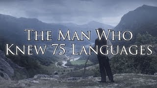 THE 75 MAN WHO KNEW 75 LANGUAGES | Trailer