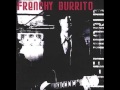 Frenchy Burrito - I'm Doing Time With Your Memory