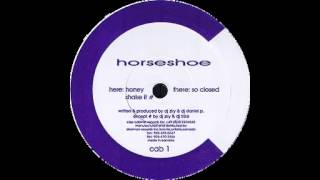 Horseshoe ‎-- So Closed