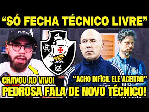 URGENTE! 😱 LEONARDO JARDIM E ARTUR JORGE NÃO VEM? PEDROSA ANALISA NOVO TÉCNICO DO VASCO! VITOR BRUNO