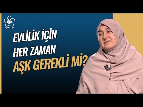 Evlilik İçin Her Zaman "Aşk" Gerekli mi? | Saliha Erdim Vav TV