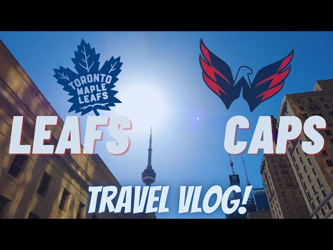 Toronto Travel Recap - Leafs v Caps and Fish & Chips