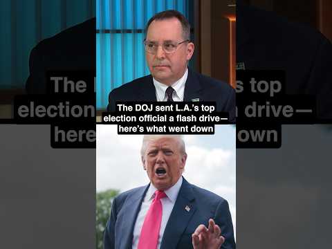 The DOJ sent L.A.’s top election official a flash drive—here’s what went down