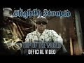 Top of the World - Slightly Stoopid (Official Video)