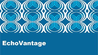 EchoVantage video