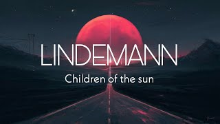 LINDEMANN - Children Of The Sun (Lyric video)