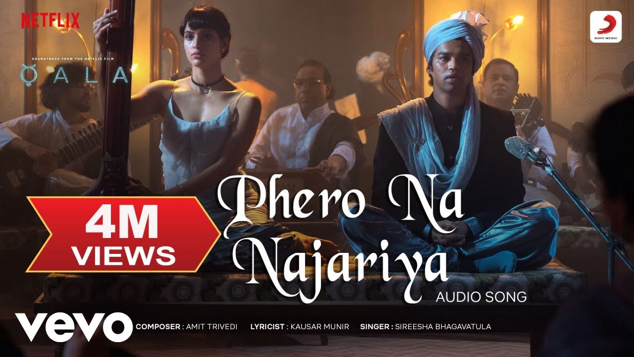 Phero Na Najariya Lyrics | Qala | Sireesha Bhagavatula