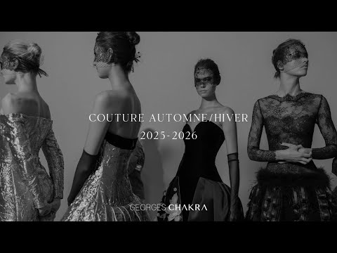 GEORGES CHAKRA Couture Fall/Winter 2025-2026