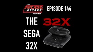 The SEGA 32X - The Most Misunderstood Console Add-on? : AA POD 144