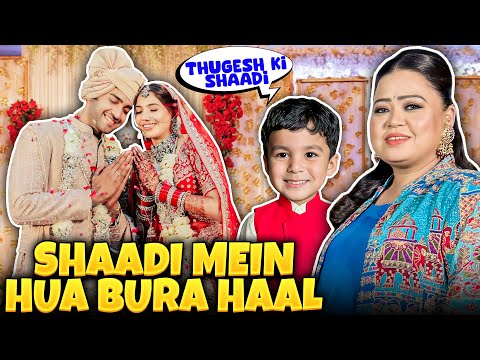 Thugesh Ki Shaadi Mein Hua Bahut Bura Haal 😫 | Bharti Singh | Harssh Limbachiyaa | Golla