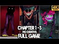 Poppy Playtime Chapter 1 + 2 + 3 - FULL Game Walkthrough No Deaths 100% (All Collectibles)(4K60fps)