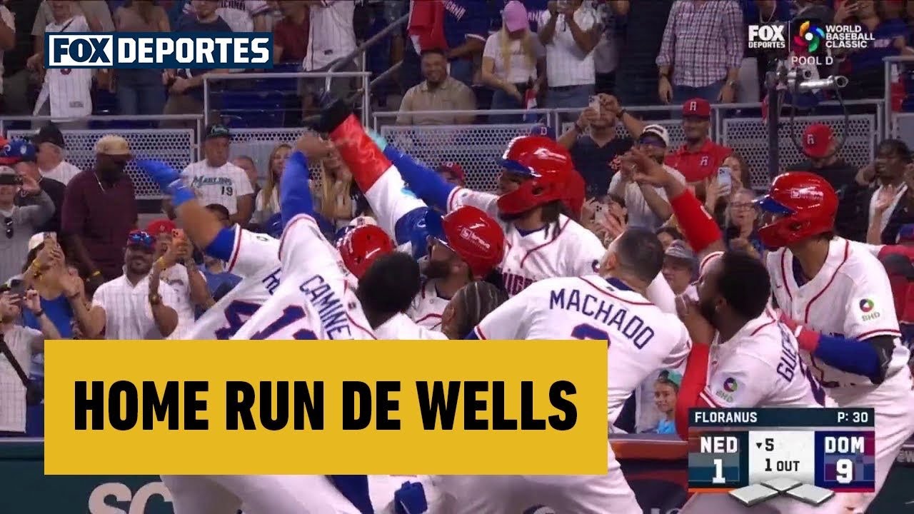 🥳💥 HOME RUN DE Wells | Países Paises Bajos 1-9 Republica Dominicana | World Baseball Classic 2026