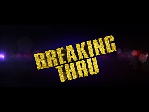 BREAKING THRU HD Trailer 1080p german/deutsch
