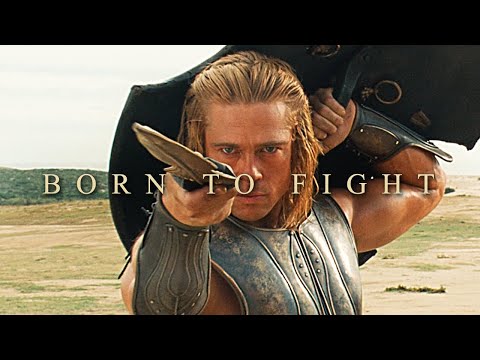 (Troy) Achilles | Born To Fight