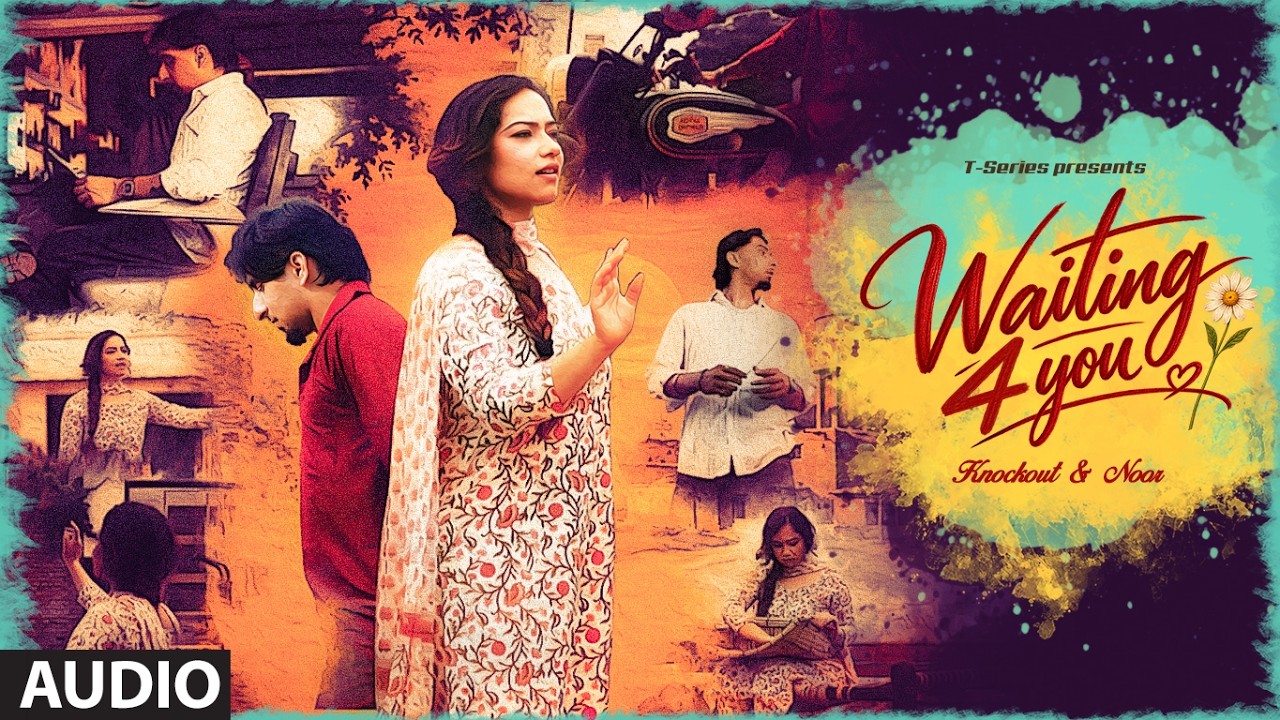 Waiting 4 You (Full Audio): Knockout | Noor | Three Ways | Latest Punjabi Song | T-Series