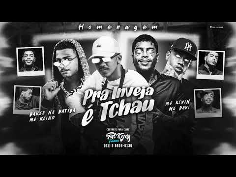 BARCA NA BATIDA , MC REINO , MC KEVIN E MC DAVI - PRA INVEJA É TCHAU