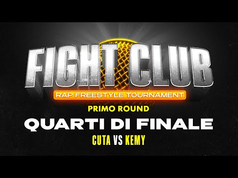 Fight Club - CUTA vs KEMY - Quarti di Finale 1 (1° round)
