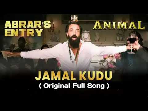 ANIMAL : Abrar's Entry - Jamal Kudu (Official Song) | Bobby Deol