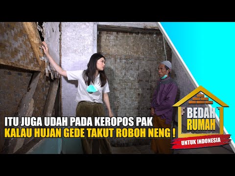 Miris Banget... Rumah Pak Yusup Sudah Pada Rapuh Dan Hampir Roboh!!! | BEDAH RUMAH