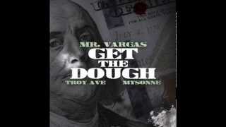 Mr. Vargas,Troy Ave, and Mysonne Get The Dough - new hip hop rap song 2014- new video