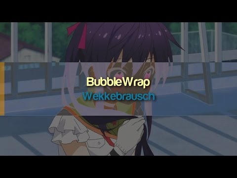 Wellenrausch - BubbleWrap (Original Mix)