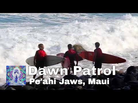 Dawn Patrol at Pe'ahi Jaws, Maui