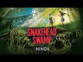 Snakehead Swamp 2014 Carnage Count
