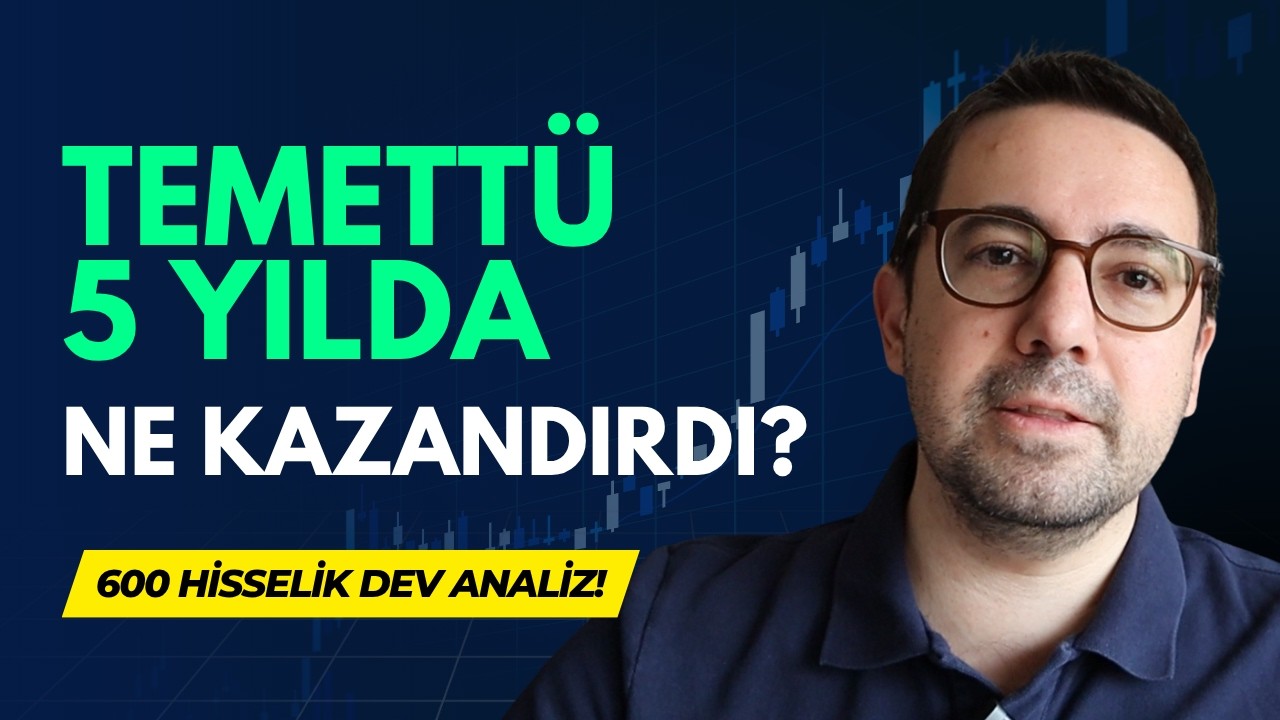 Temettü 5 Yılda Ne Kazandırdı? - 600 hisselik dev analiz!