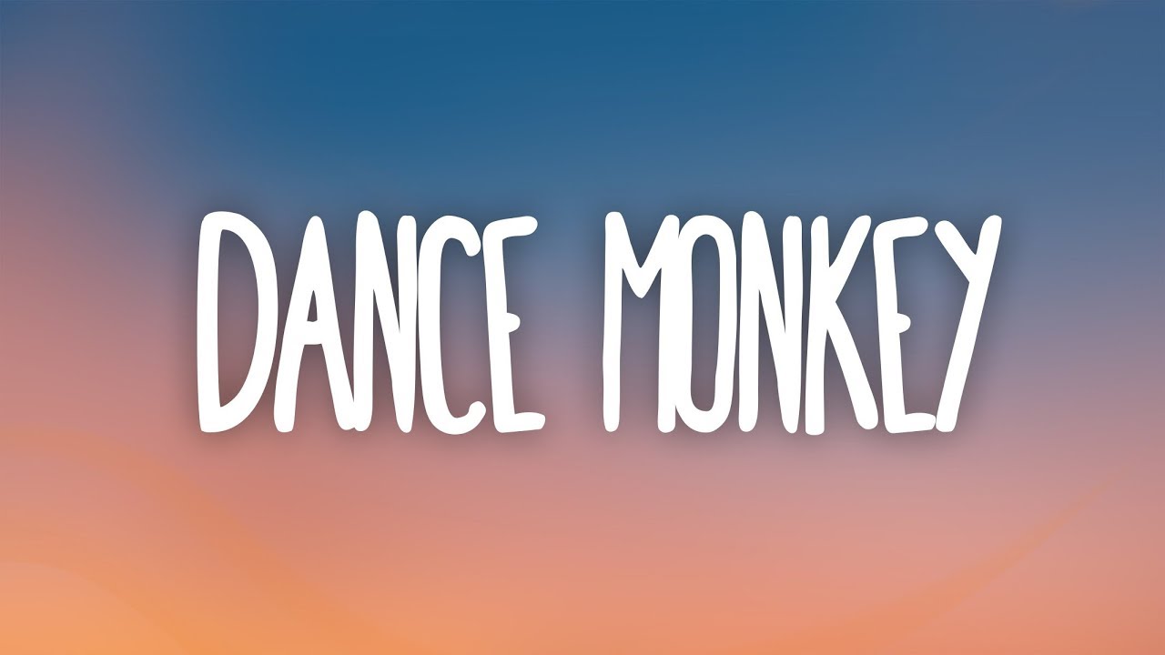 dance monkey lyrics