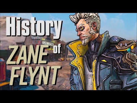 The History of Zane Flynt - Borderlands