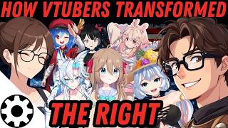 VTubers Have Transformed The Right Forever (The Nerdification of The Right)