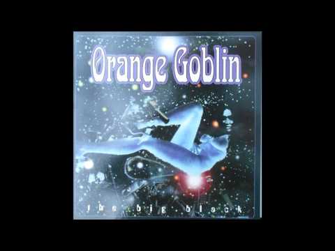 Orange Goblin - The Big Black - Full Album