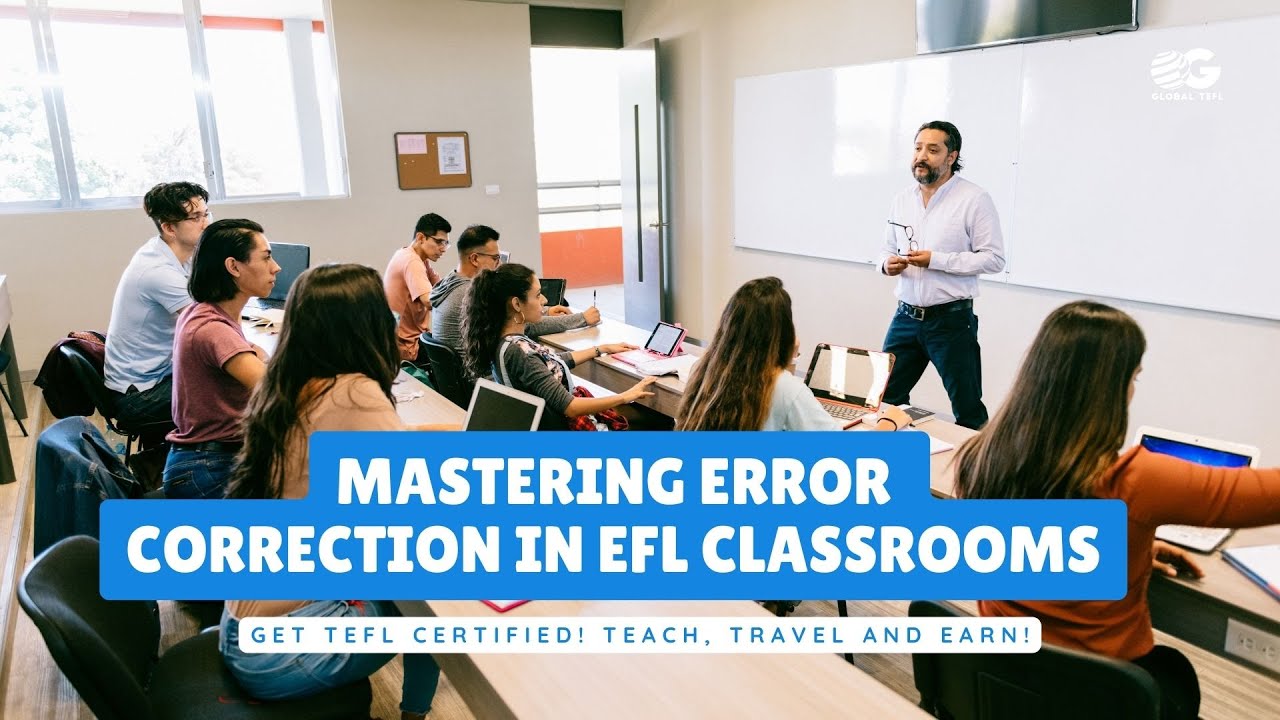 Mastering error correction in EFLclassrooms