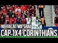 ATLÉTICO PARANAENSE 1X4 CORINTHIANS - NARRAÇÃO MIL GRAU