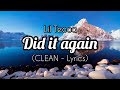 Lil Tecca Did It Again CLEAN Lyrics