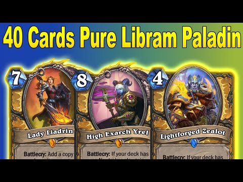 40 Cards Libram Pure Paladin Is Actually Better Than You Think! Throne Tides Mini-Set | Hearthstone