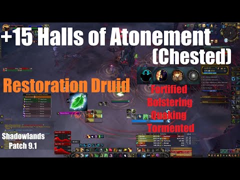 +15 Halls of Atonement Chested - Night Fae Restoration Druid PoV - World of Warcraft Shadowlands