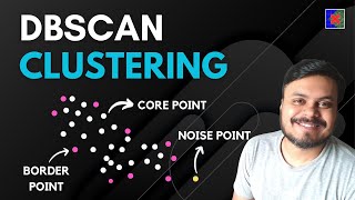DBSCAN Clustering Algorithm | Density Based Clustering | How DBSCAN Works | CampusX
