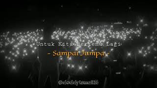 Download lagu story wa sampai jumpa 30 detik mp3