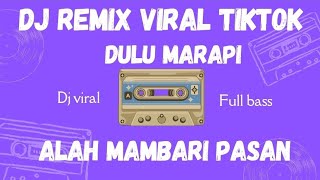 Download lagu DJ DULU MARAPI ALAH MAMBARI PASAN VIRAL TIKTOK SLOW Fullbass Terbaru | GALODO KAMPUANG JO NAGARI mp3 Download lagu DJ DULU MARAPI ALAH MAMBARI PASAN VIRAL TIKTOK SLOW Fullbass Terbaru | GALODO KAMPUANG JO NAGARI mp3