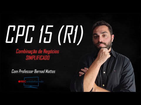 CPC 15 (R1) COMBINAÇÃO DE NEGÓCIOS SIMPLIFICADO