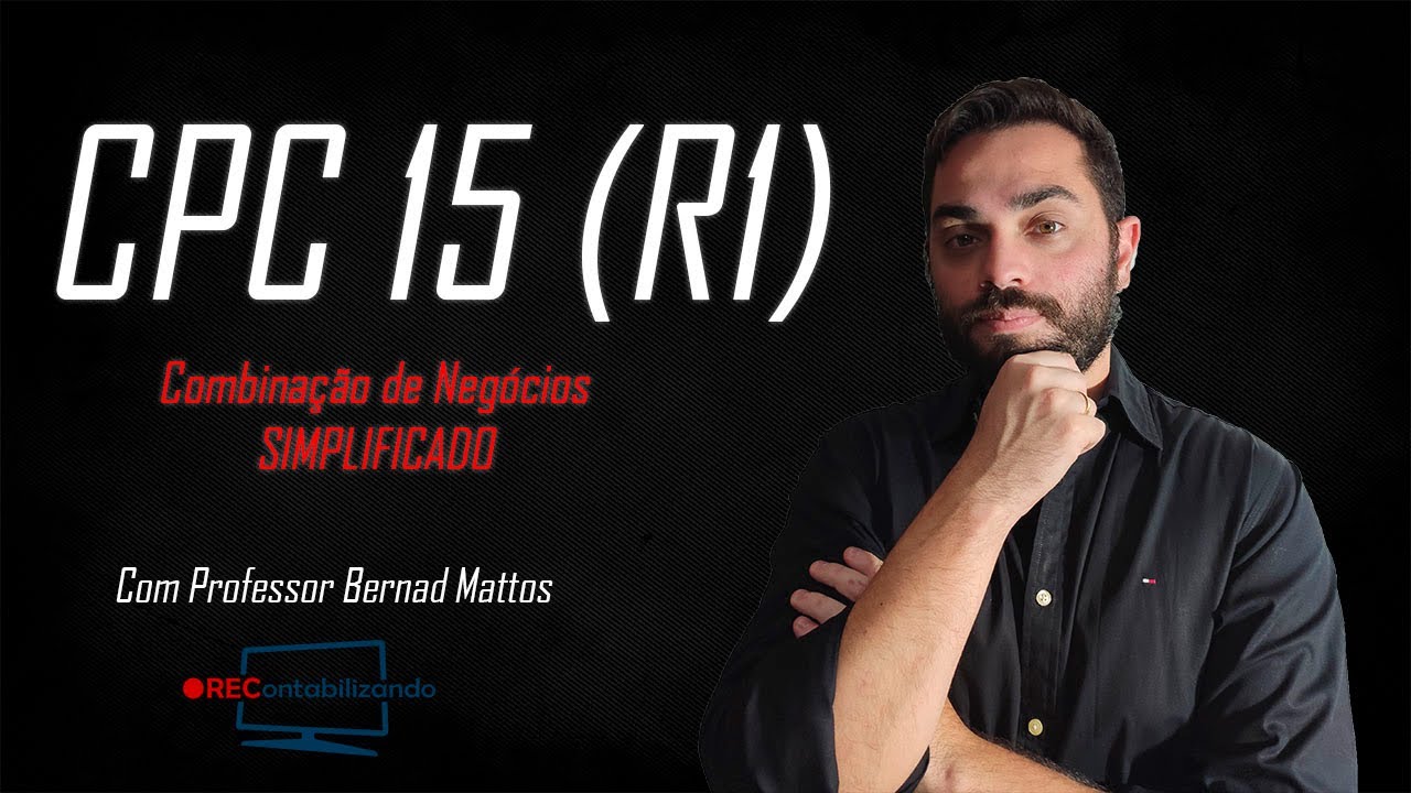 CPC 15 (R1) COMBINAÇÃO DE NEGÓCIOS SIMPLIFICADO