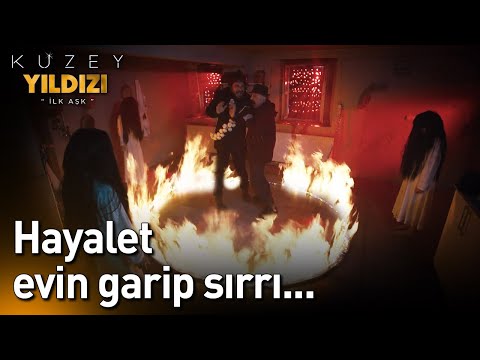 Hayalet Evin Garip Sırrı...🤣🤣 - Kuzey Yıldızı İlk Aşk