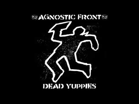 Videoclip de Dead Yuppies — Agnostic Front