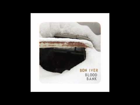 Bon Iver - Woods